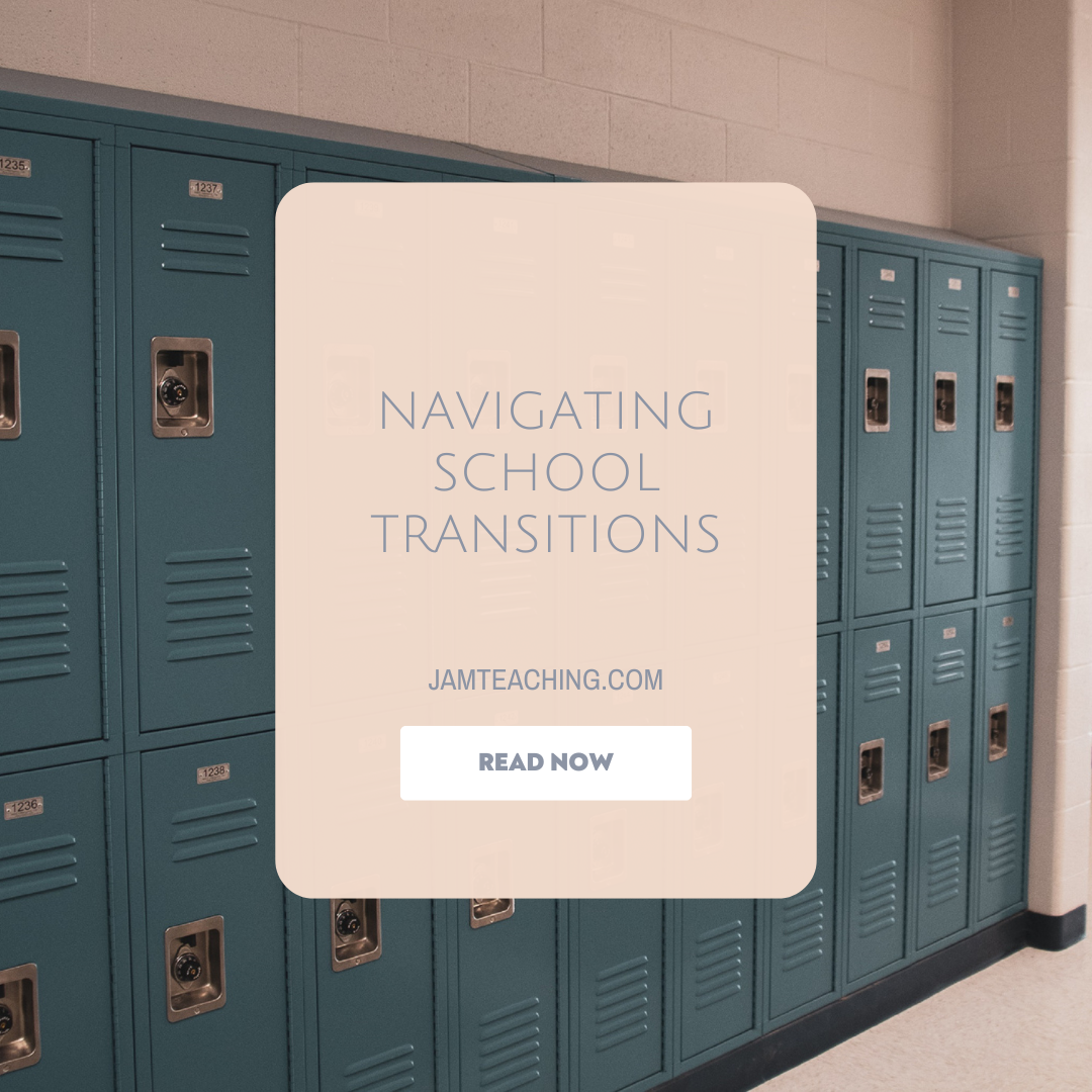 Navigating School Transitions